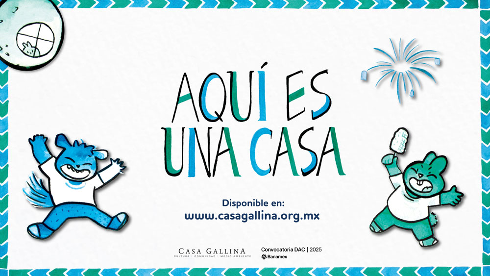 Aquí es una casa - Campaña de fondeo colectivo